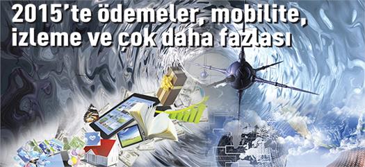 2015’te ödemeler, mobilite, izleme ve çok daha fazlası