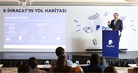 ‘e-ihracatın yol haritası’na dair detaylar PayPal’dan geldi