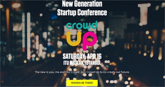 Yeni nesil startup konferansı Crowdup'a geri sayım 