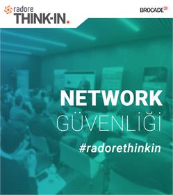 Radore Think-in’de Ağ Güvenliği Konuşuldu