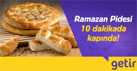 Getir ile Ramazan pidesi 10 dakikada kapında