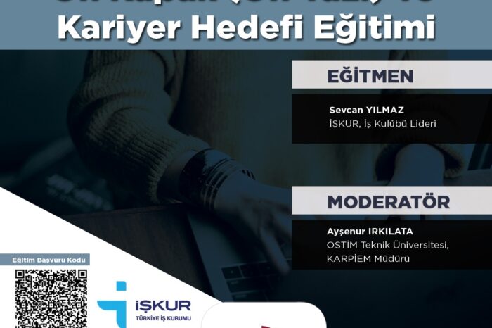 OSTİM Teknik Üniversitesi Öğrencileri İŞKUR Ankara İş Kulübü Eğitimi ile Buluştu