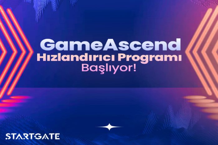 StartGate GameAscend Hızlandırıcı Programı’na başvurular başladı