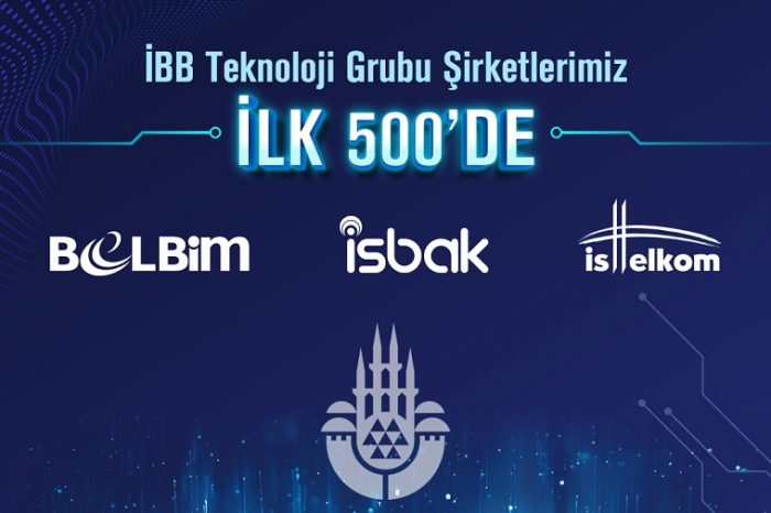 İBB Teknoloji Grubu şirketleri Bilişim 500 listesinde